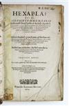 WILLET, ANDREW. Hexapla; that is, A Six-Fold Commentarie upon the Most Divine Epistle of the Holy Apostle S. Paul to the Romanes. 1611